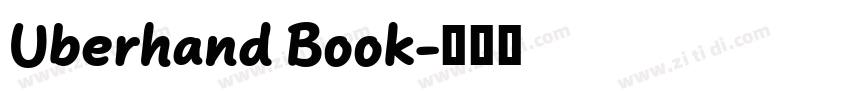 Uberhand Book字体转换 Uberhand Book字体转换